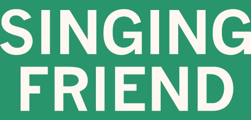 Singing Friend